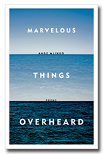 Marvelous Things Overheard