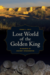 book cover - Lost World of the Golden King