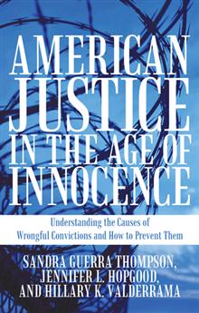 American Justice in the Age of Innocence