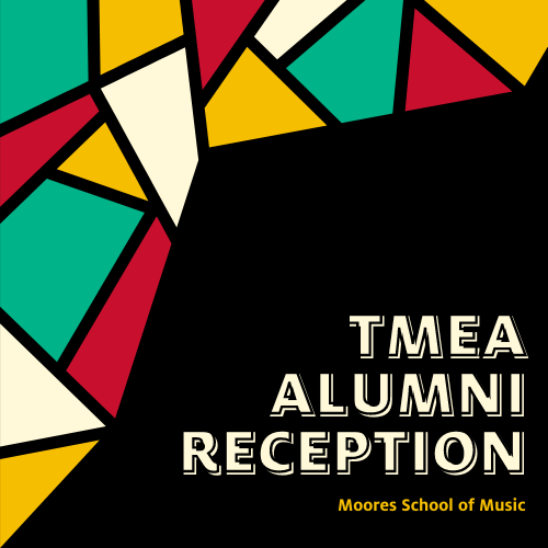 TMEA Alumni Reception