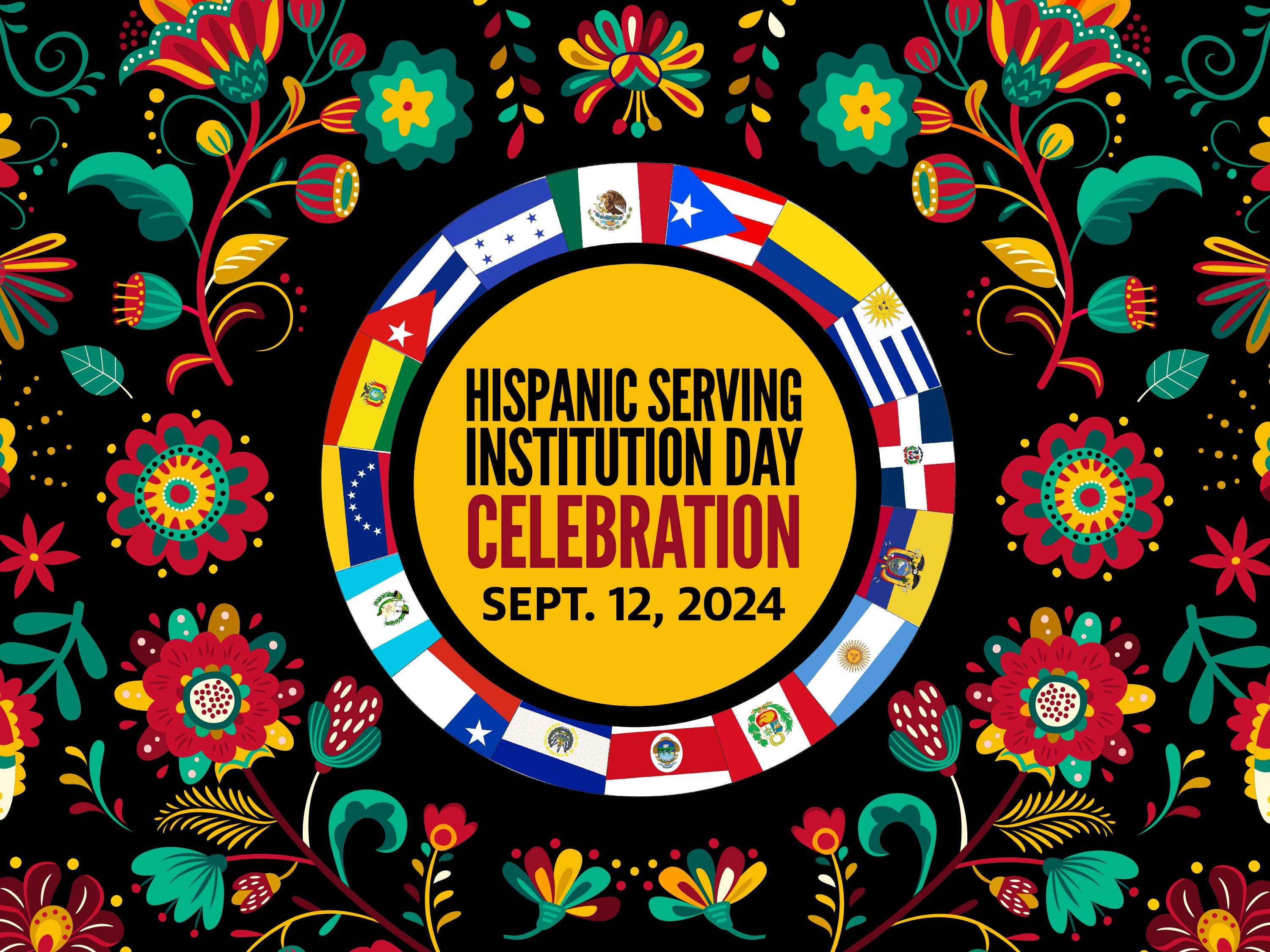 Hispanic Serving Institution Day Celebration on september 12,2024
