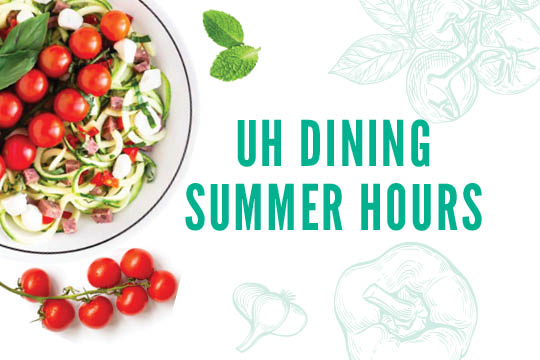 UH Dining Summer Hours 