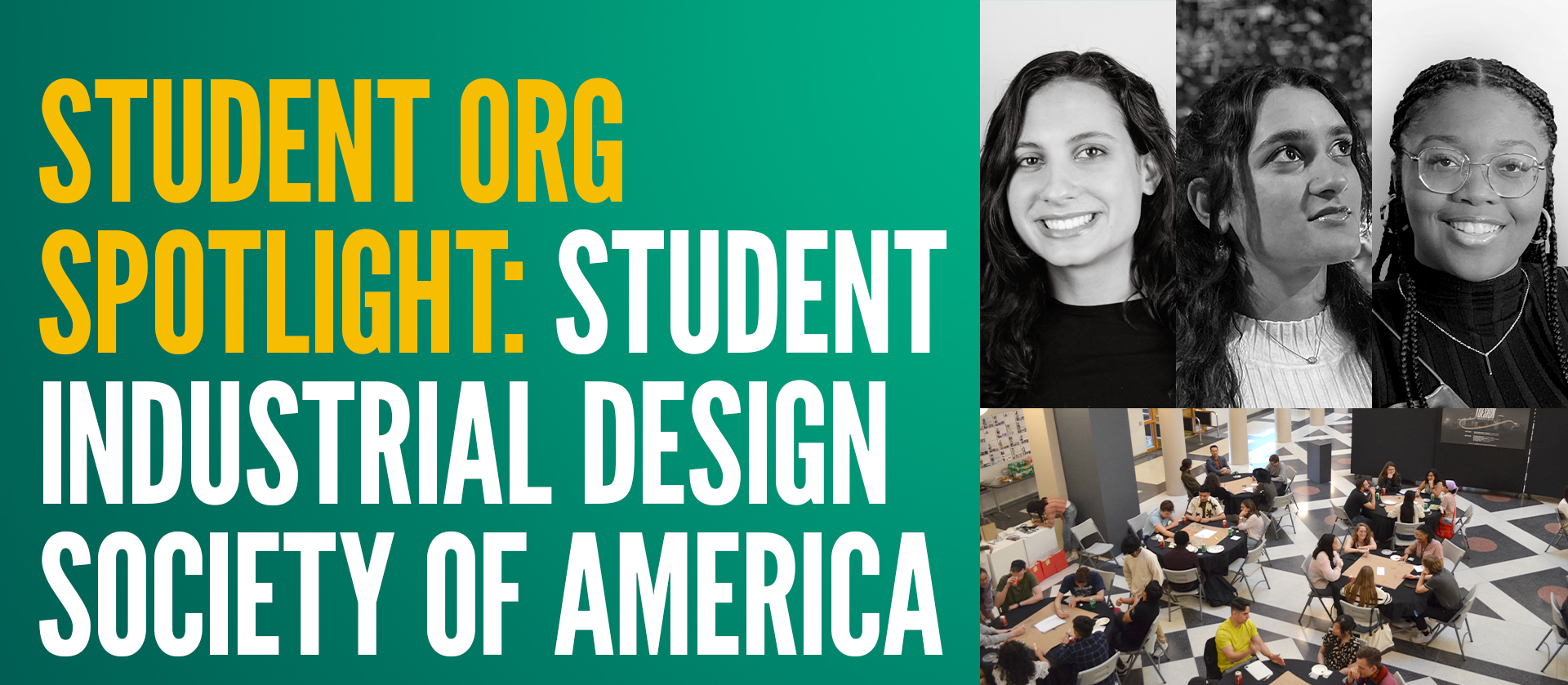 Hines College Students Organizations You Should Know: Student Industrial Design Society of America (SIDSA)