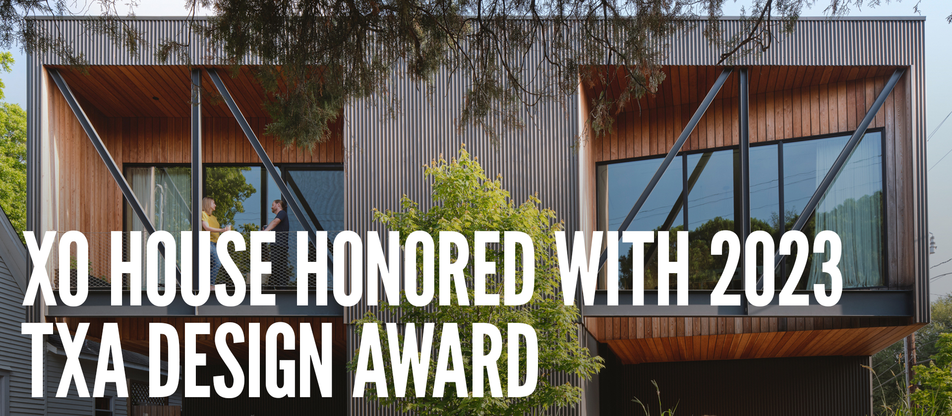 XO House Honored with 2023 TxA Design Award