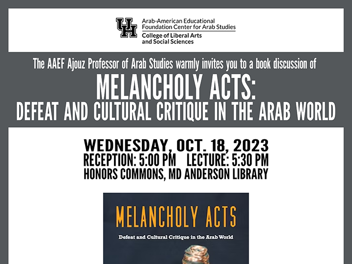 Melancholy Acts: Defeat and Cultural Critique in the Arab World