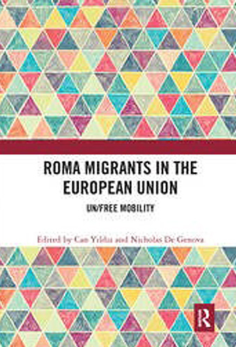 Roma Migrants in the European Union: Un/Free Mobility