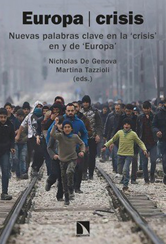 Europa / Crisis: Nuevas Palabras Claves de “la Crisis” en y de “Europa”