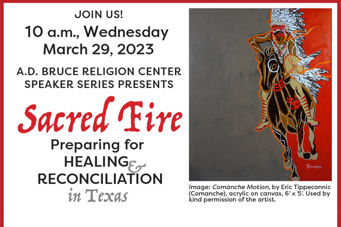 Sacred Fire Preparing for HEALING RECONCILIATIONS in Texas