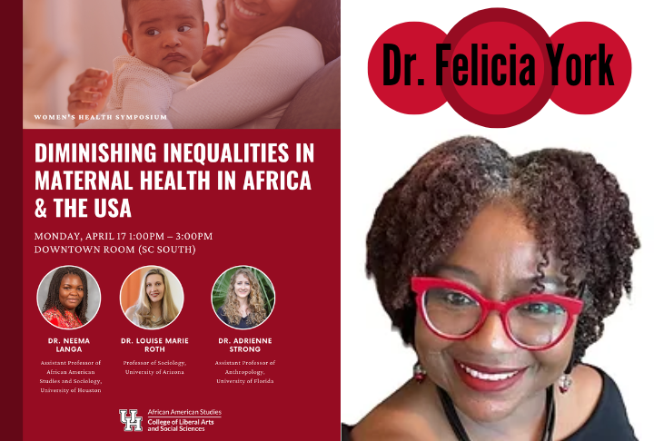 Dr. Felicia York to participate in the Women’s Health Symposium discussing the diminishing inequalities in maternal health in Africa and the United States