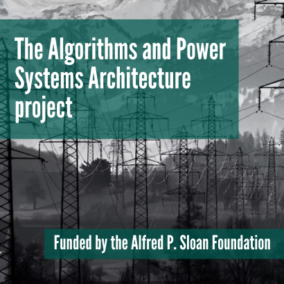 Block with powerlines in background entitled 'The Algorithms and Power Systems Architecture project.'
