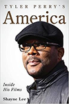Tyler Perry's America: Inside His Films - Book Cover