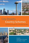 book cover -  City Dreams, Country Schemes: Community and Identity in the American West