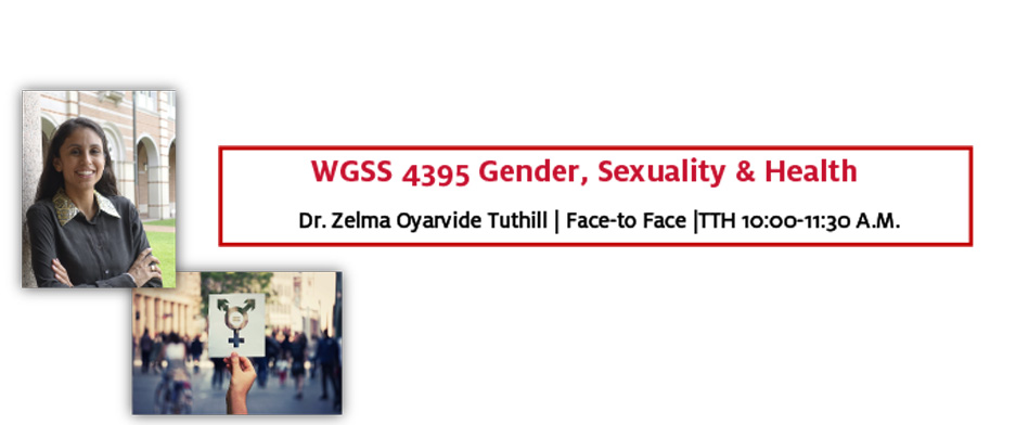 WGSS 4395 Gender, Sexuality & Health