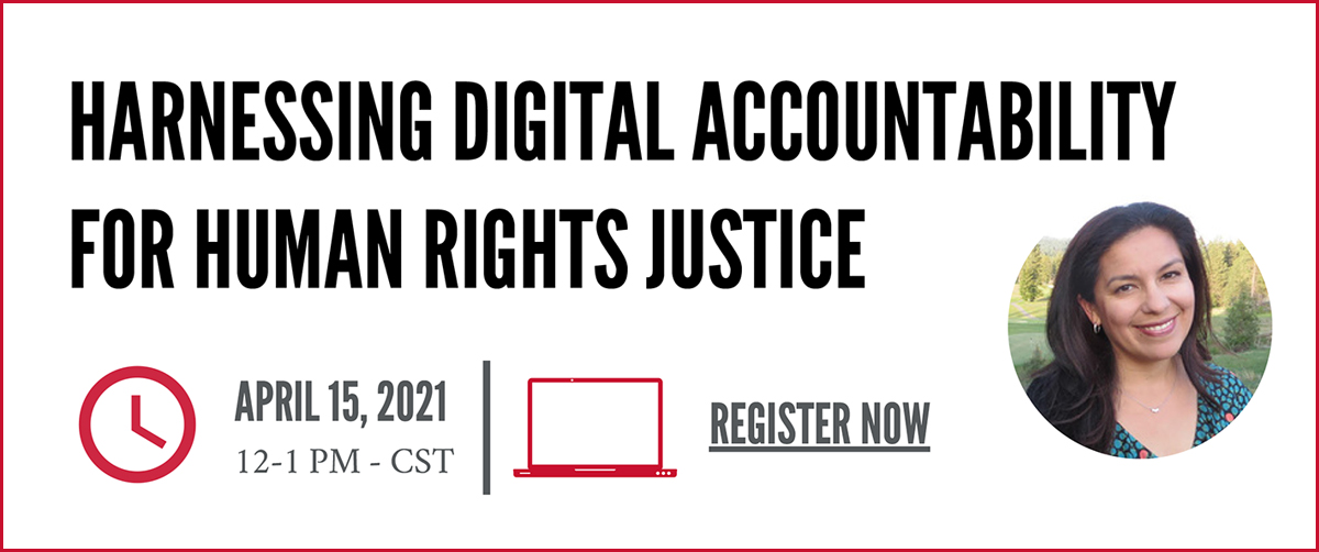 HARNESSING DIGITAL ACCOUNTABILITYFOR HUMAN RIGHTS JUSTICE