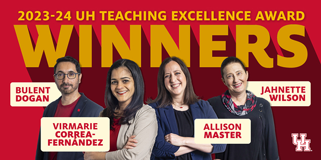 2023-24 UH Teaching Excellence Award Winners: Bulent Dogan, Virmarie Correa-Fernandez, Allison Master and Jahnette Wilson