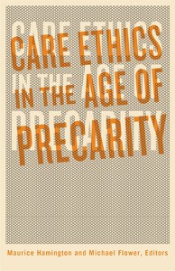 Book cover of Care Ethics in the Age of Precarity