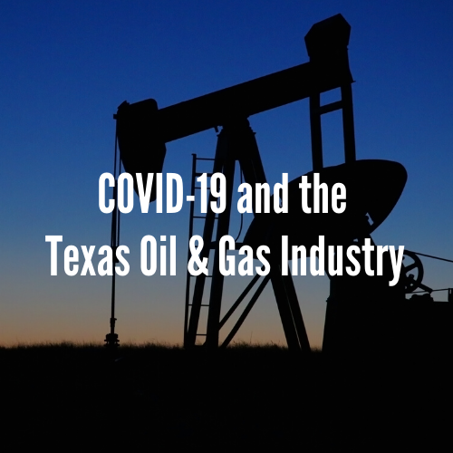 covid-19 on the texas oil and gas industry report cover