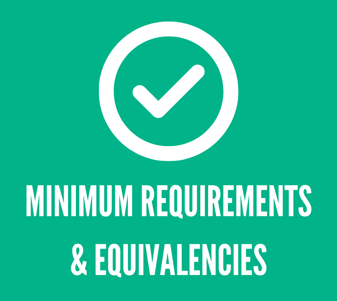 Minimum Requirements & Equivalencies