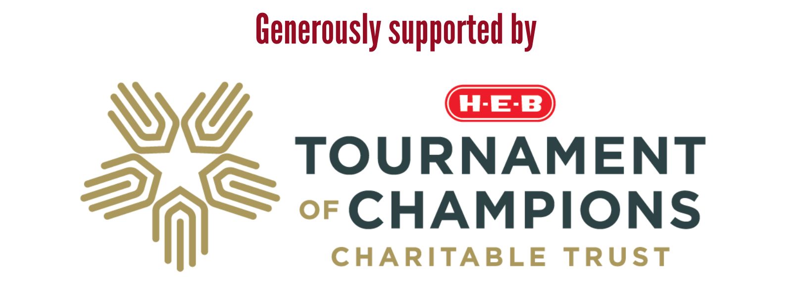 Generously supported by HEB Tournament of Champions Charitable Trust