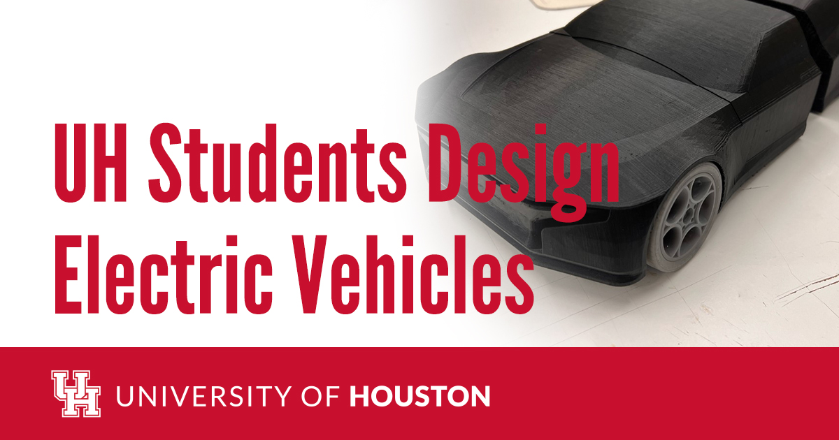 UH Students Design Electric Vehicles for Competition University of