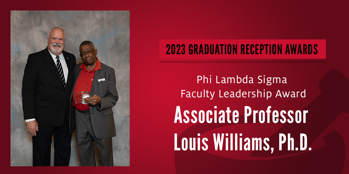 UH College of Pharmacy Phi Lambda Sigma Faculty Leadership Award Louis Williams