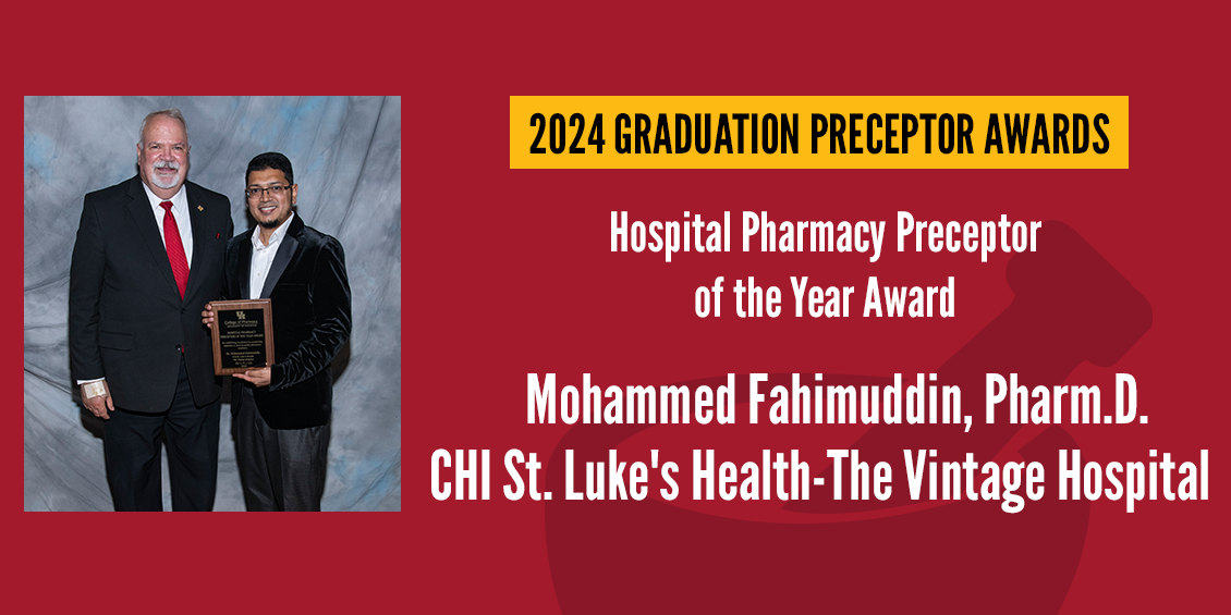 Hospital Pharmacy Preceptor, Mohammed Fahimuddin, Pharm.D.
