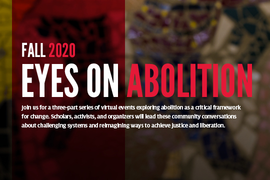 Eyes On Abolition Series 