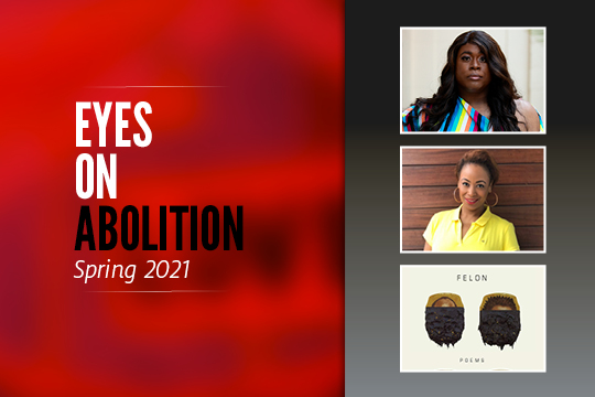 Eyes On Abolition Series 2021