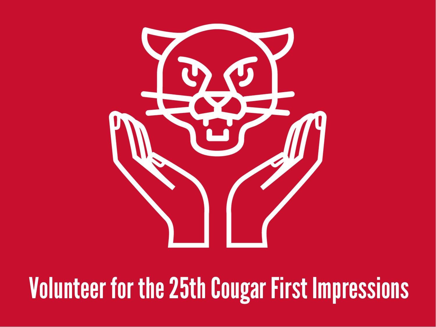 Call for Volunteers: Fall 2022 Cougar First Impressions