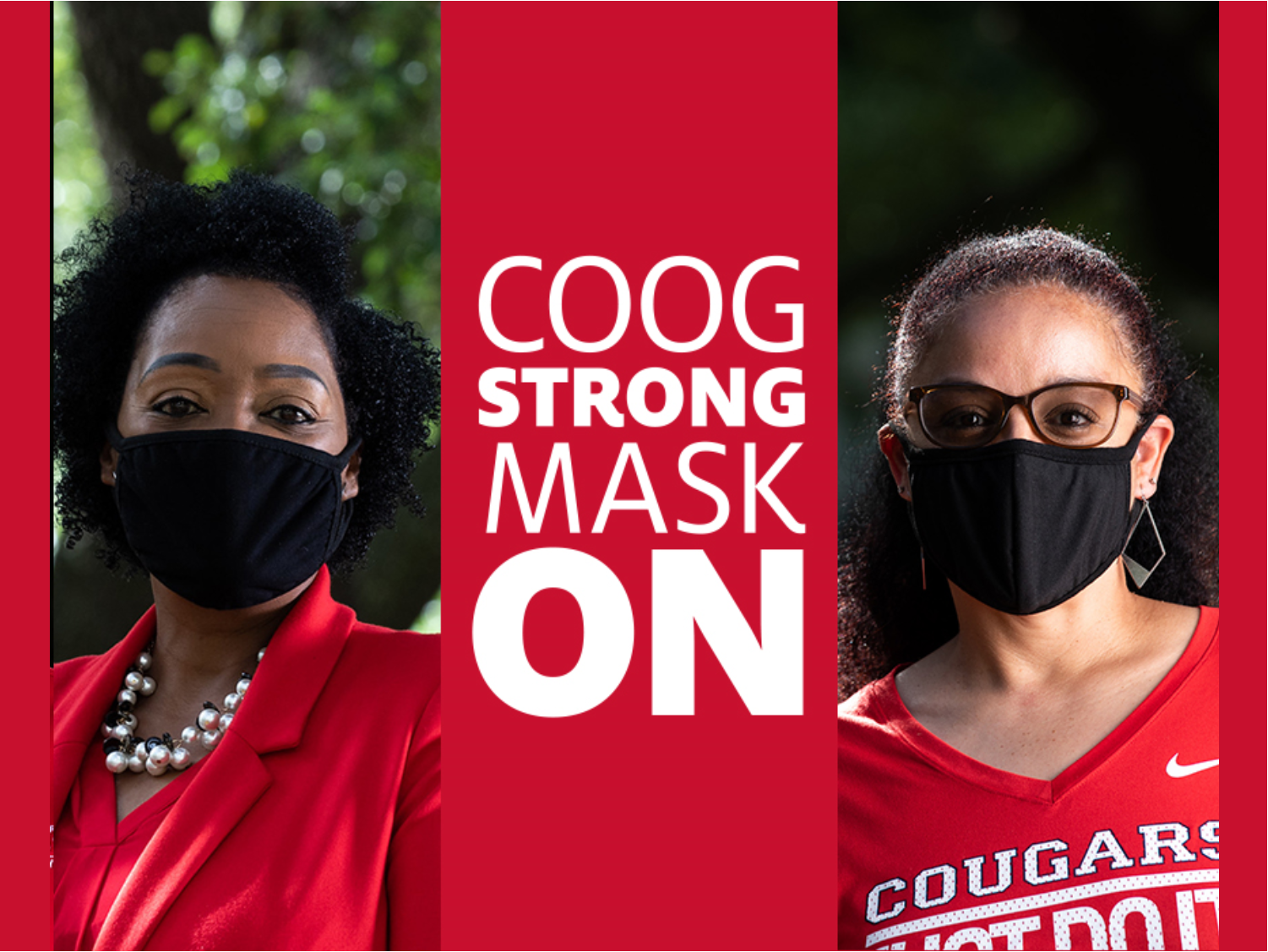 Mask On. Together, we are Coog Strong.
