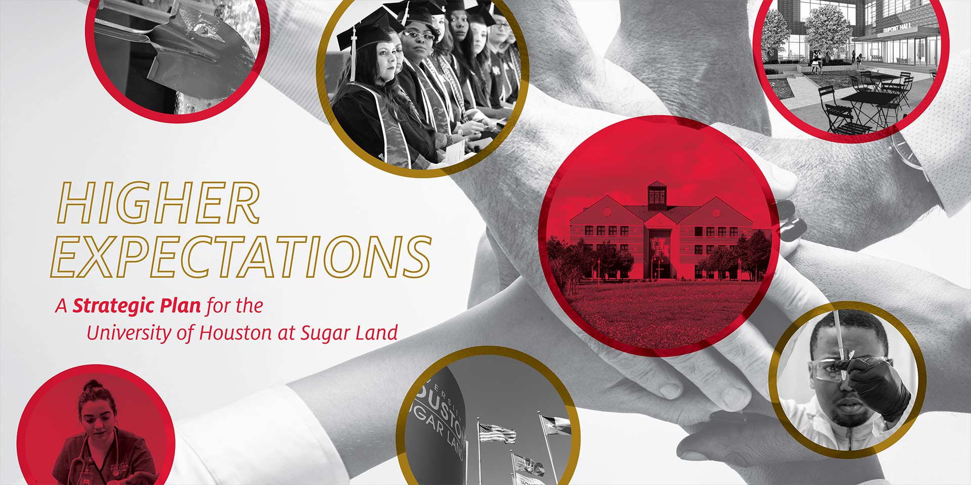 Higher Expectations: A Strategic Plan for the University of Houston at Sugar Land