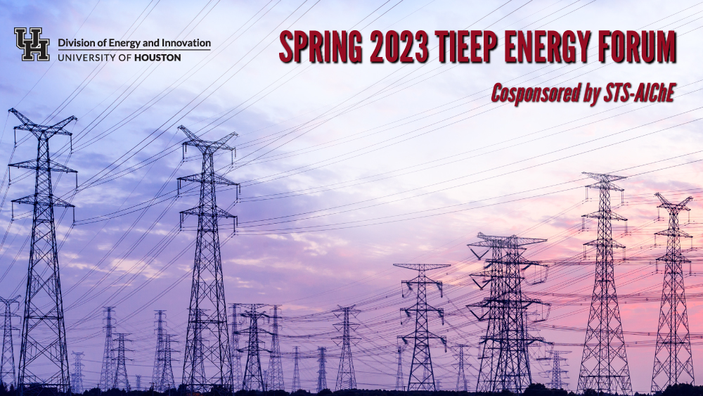 Banner UH-Energy Spring 2023 TIEEP Energy Forum