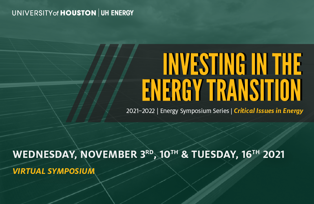 UH Energy Symposium Series: Investing in the Energy Transition