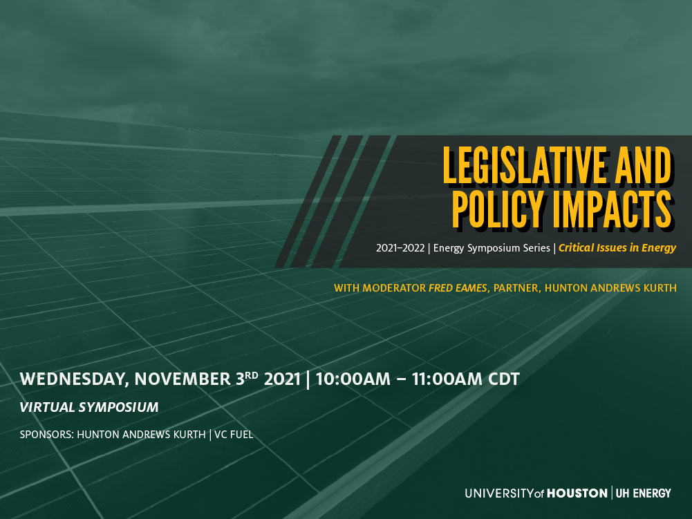 Energy Symposium Series: Investing in the Energy Transition - Legislative and Policy Impacts Image