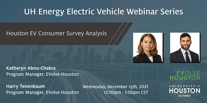 EV Webinar Series: Houston EV Consumer Survey Analysis - Click here to visit this page.