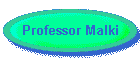 Professor Malki