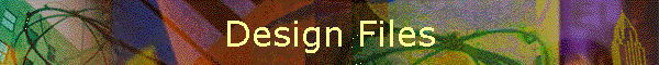 Design Files