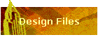 Design Files